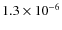 $1.3\times10^{-6}$