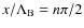 ${x}/{\Lambda}_{\rm B}=n\pi/2$