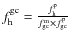 $f^{{\rm gc}}_{{\rm h}}=\frac{f^{{\rm p}}_{{\rm h}}}{f^{{\rm m}}_{{\rm gc}}\times f^{{\rm p}}_{{\rm gc}}}$