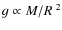 $g \propto M/R~^2$