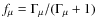 $f_{\mu}= \Gamma_{\mu}/(\Gamma_{\mu}+1)$