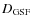 $D_{{\rm GSF}}$
