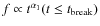 $f \propto t^{\alpha_1} (t \leq t_{\rm break})$