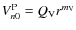 $V^{\rm P}_{n0}=Q_{\rm V} r^{m_{\rm V}}$