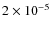 $2\times10^{-5}$