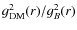 $
g_{\rm DM}^2(r)/g_B^2(r)$