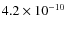 $4.2\times10^{-10}$