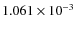 $1.061\times10^{-3}$