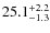 $25.1^{\rm +2.2}_{-1.3}$