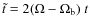 $\tilde{t}=2(\Omega -\Omega _{\rm b}) \; t$