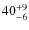 $\rm 40_{-6}^{+9}$