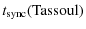 $\displaystyle t_{\rm sync}({\rm Tassoul})$