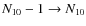 $N_{10}-1\rightarrow N_{10}$