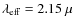 $\lambda_{\rm eff} = 2.15~ \mu$