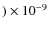$)\times10^{-9}$