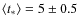 $\langle t_* \rangle =5\pm0.5$