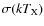 $\sigma(k T_{\rm X})$
