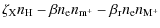 $\displaystyle \zeta_{\rm X} n_{\rm H} - \beta n_{\rm e}n_{{\rm m}^+}-\beta_{\rm r} n_{\rm e} n_{{\rm M}^+}$