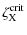 $\displaystyle \zeta_{\rm X}^{\rm crit}$