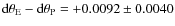 $ {\rm d}\theta_{\rm E}-{\rm d}\theta_{\rm P} = +0.0092 \pm 0.0040 $