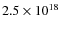 $2.5\times10^{18}$