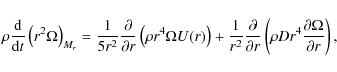\begin{displaymath}\rho \frac{{\rm d}}{{\rm d}t} \left( r^{2}\Omega \right)_{M_r...
...eft(\rho D r^{4}
\frac{\partial \Omega}{\partial r} \right) ,
\end{displaymath}