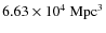 $6.63\times10^{4}~\textrm{Mpc}^3$