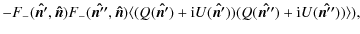 $\displaystyle -F_-(\vec{\hat{n'}},\vec{\hat{n}})F_-(\vec{\hat{n''}},\vec{\hat{n...
... i} U(\vec{\hat{n'}})) (Q(\vec{\hat{n''}})+{\rm i} U(\vec{\hat{n''}}))\rangle),$