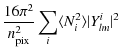 $\displaystyle \frac{16\pi^2}{n^2_{\rm pix}}\sum_{i} \langle N^2_i\rangle \vert Y^i_{lm}\vert^2$