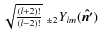 $\sqrt{\frac{(l+2)!}{(l-2)!}}\; {}_{\pm2}Y_{lm}(\vec{\hat{n'}})$