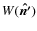 $W(\vec{\hat{n'}})$