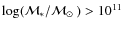 $\log(\mathcal{M}_*/\mbox{$\mathcal{M}_\odot$ })>10^{11}$