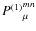 ${P^{(1)}}^{mn}_{\mu}$