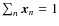 $\sum_n \vec{x}_n = 1$