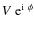 $V~{\rm e}^{\rm i~\phi}$