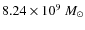 $8.24 \times 10^{9}~M_\odot$