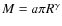 $M = a \pi R^\gamma $
