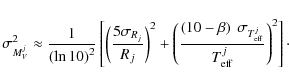 \begin{displaymath}%
\sigma^{2}_{M_{V}^{j}} \approx
\frac{1}{\left( \ln 10 \righ...
..._{{\rm eff}}^{j}}}{T_{{\rm eff}}^{j}} \right)^{2} \right]\cdot
\end{displaymath}