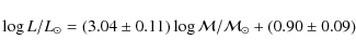 \begin{displaymath}%
\log L / L_\odot = (3.04\pm0.11) \log \mathcal{M} / \mathcal{M}_\odot +
(0.90\pm0.09)
\end{displaymath}