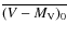 $\overline{(V-M_{{\rm V}})_0}$