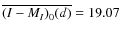$\overline{(I-M_I)_0(d)}=19.07$