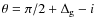 $\theta=\pi/2 +\Delta_{\rm g}-i$