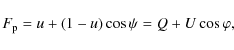 \begin{displaymath}
F_{\rm p}=u+(1-u)\cos{\psi}= Q+U\cos{\varphi},
\end{displaymath}