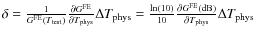 $ \delta = \frac{1}{G^{\rm
FE} (T_{\rm test})} \frac{\partial G^{\rm FE}}{\parti...
...}\frac{\partial G^{\rm FE}({\rm dB})}{\partial T_{\rm phys}}\Delta T_{\rm phys}$