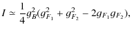 $\displaystyle I\simeq \frac{1}{4}g_B^2(g_{F_1}^2+g_{F_2}^2-2g_{F_1}g_{F_2}),$