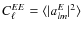 $C_\ell^{EE} = \langle \vert a^E_{lm}\vert^2\rangle$