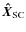$\vec{\hat{X}}_{\rm SC}$