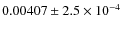 $0.00407\pm 2.5\times 10^{-4}$