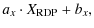 $\displaystyle a_x \cdot X_{\rm RDP} + b_x,$