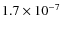 $1.7\times 10^{-7}$